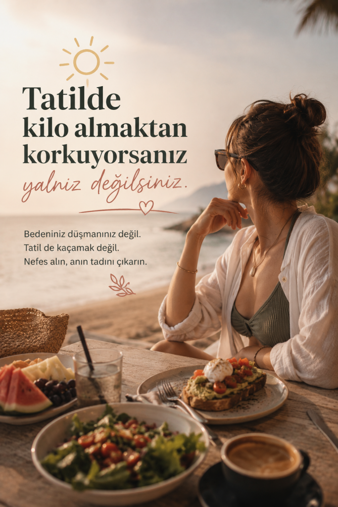 tatilde kilo almamak